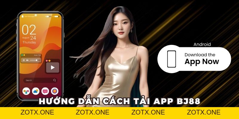 Cách Tải App BJ88 Trên 2 Hệ Điều Hành Android Và IOS