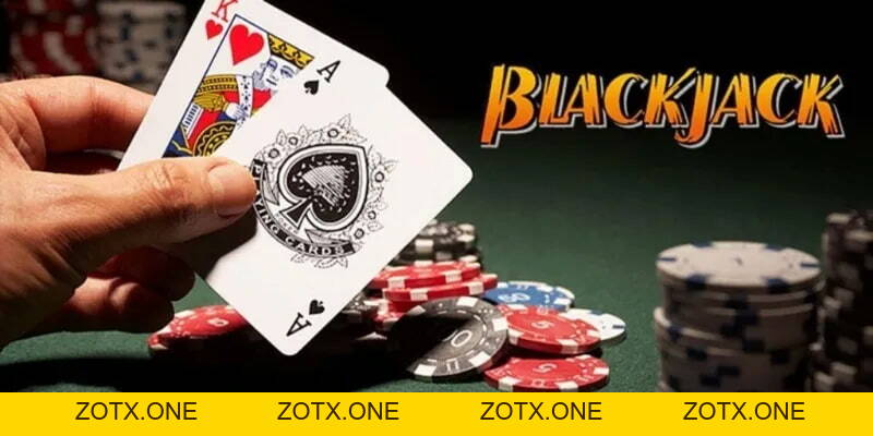Blackjack – Siêu Phẩm Game Bài Đổi Thưởng Không Thể Bỏ Lỡ