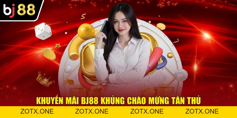 Khuyến Mãi BJ88 Và Những Chương Trình Tri Ân Đặc Sắc